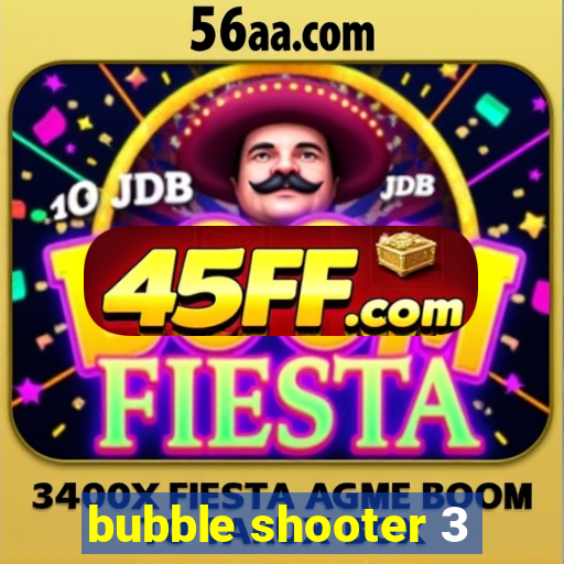 bubble shooter 3